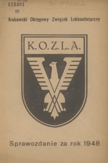 Sprawozdanie z Działalności Krakowskiego Okręgowego Związku Lekkoatletycznego za Rok 1948