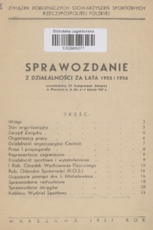 Sprawozdanie z Działalności za Lata 1935 i 1936 : przedłożone VI Kongresowi Związku w Warszawie, w dn. 6-7 marca 1937 r.