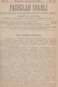 Przegląd Sokoli : organ Związku Towarzystw Gimnastycznych „Sokół". R.2, 1922, № 1-2