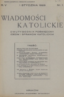 Wiadomości Katolickie : dwutygodnik poświęcony ideom i sprawom katolickim. 1928, nr 1