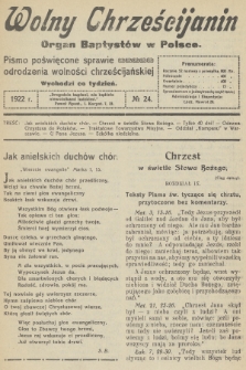 Wolny Chrześcijanin : organ Baptystów w Polsce : pismo poświęcone sprawie odrodzenia wolności chrześcijańskiej. R.2, 1922, № 24