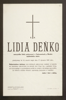 Ś. p. Lidia Deńko nauczycielka Szkoły podstawowej w Parkoszowicach p. Miechów [...] zmarła nagle dnia 17 stycznia 1960 roku [...]