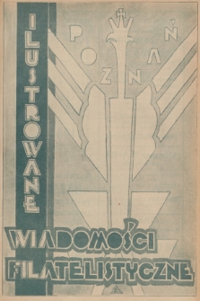 Ilustrowane Wiadomości Filatelistyczne : miesięcznik poświęcony sprawom filatelistyki. R.4, 1934, nr 28
