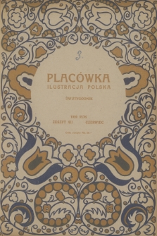 Placówka Ilustracja Polska. R.9, 1920, Zeszyt 12