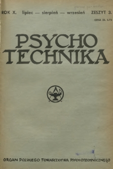 Psychotechnika : organ Polskiego Towarzystwa Psychologicznego. R.10, 1936, Zeszyt 3