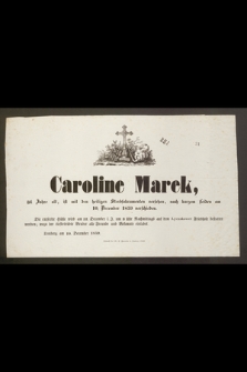 Caroline Marek [...] ist mit den heiligen Sterbsakramenten versehen, nach kurzen Leiden am 10. December 1859 verschieden [...] : Lemberg am 10. December 1859