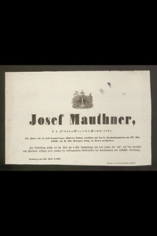 Josef Mauthner [...] 54. Jahre alt, ist nach langwierigen schwren Leiden [...] am 27. Mai 1860 um 3. Uhr Morgens seelig im Herrn verschieden [...] : Lemberg am 27. Mai 1860