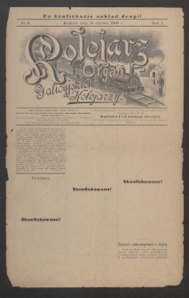 Kolejarz : organ Galicyjskich Kolejarzy. 1900, nr 6 (po konfiskacie nakład drugi)