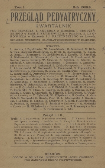 Przegląd Pedyatryczny. 1908/1909, z. 1-2
