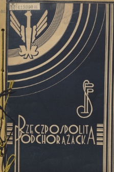Rzeczpospolita Podchorążacka : organ Szkoły Podchorążych Piechoty w Ostrowi Mazowieckiej. R. 2, 1932, nr 6