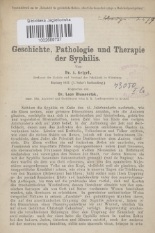 Geschichte, Pathologie und Therapie der Syphilis von Dr. A. Geigel, Professor der Medicin und Vorstand der Polyklinik in Würzburg, Würzburg 1867. (A. Stuber's Buchhandlung)