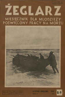 Żeglarz : miesięcznik dla młodzieży poświęcony pracy na morzu. R.2, 1947, nr 8-9
