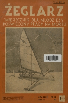 Żeglarz : miesięcznik dla młodzieży poświęcony pracy na morzu. R.3, 1948, nr 1(16)