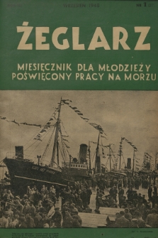 Żeglarz : miesięcznik dla młodzieży poświęcony pracy na morzu. R.3, 1948, nr 1(22)