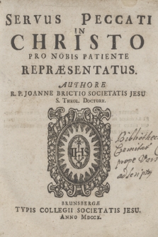 Servus Peccati In Christo Pro Nobis Patiente Repræsentatus