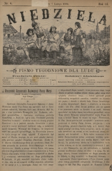 Niedziela : pismo tygodniowe dla ludu. 1886, nr 6