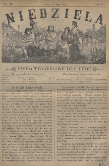 Niedziela : pismo tygodniowe dla ludu. 1886, nr 21