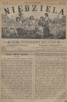 Niedziela : pismo tygodniowe dla ludu. 1886, nr 47