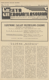 Gazeta Giełdowa i Losowań : tygodnik finansowo-giełdowy i gospodarczy. 1937, nr 7-8