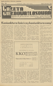 Gazeta Giełdowa i Losowań : tygodnik finansowo-giełdowy i gospodarczy. 1937, nr 19