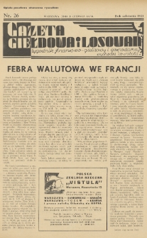 Gazeta Giełdowa i Losowań : tygodnik finansowo-giełdowy i gospodarczy. 1937, nr 26