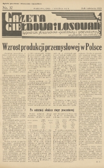 Gazeta Giełdowa i Losowań : tygodnik finansowo-giełdowy i gospodarczy. 1937, nr 37
