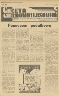 Gazeta Giełdowa i Losowań : tygodnik finansowo-giełdowy i gospodarczy. 1937, nr 41