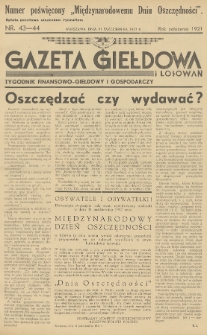 Gazeta Giełdowa i Losowań : tygodnik finansowo-giełdowy i gospodarczy. 1937, nr 43-44