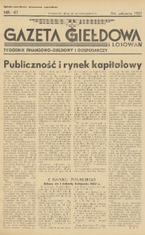 Gazeta Giełdowa i Losowań : tygodnik finansowo-giełdowy i gospodarczy. 1937, nr 47