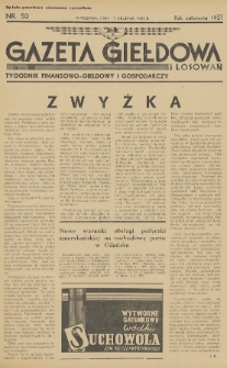 Gazeta Giełdowa i Losowań : tygodnik finansowo-giełdowy i gospodarczy. 1937, nr 50