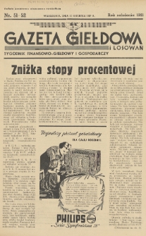 Gazeta Giełdowa i Losowań : tygodnik finansowo-giełdowy i gospodarczy. 1937, nr 51-52