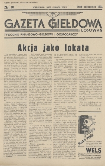 Gazeta Giełdowa i Losowań : tygodnik finansowo-giełdowy i gospodarczy. 1938, nr 10