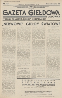 Gazeta Giełdowa i Losowań : tygodnik finansowo-giełdowy i gospodarczy. 1938, nr 47