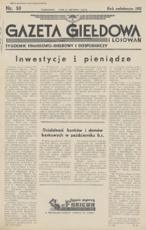 Gazeta Giełdowa i Losowań : tygodnik finansowo-giełdowy i gospodarczy. 1938, nr 50