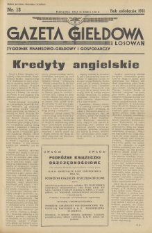 Gazeta Giełdowa i Losowań : tygodnik finansowo-giełdowy i gospodarczy. 1939, nr 13