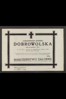 Z Sulkowskich Antonina Dobrowolska [...] zasnęła w Panu dnia 31 marca 1957 roku [...]