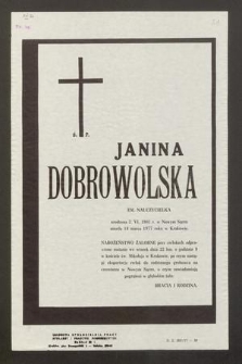 Ś. P Janina Dobrowolska em. nauczycielka [...] nabożeństwo żałobne przy zwłokach odprawione zostanie we wtorek dnia 22 bm. [...]