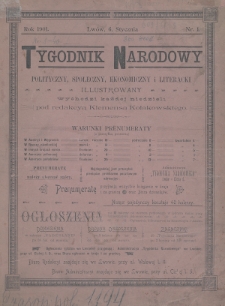 Tygodnik Narodowy : polityczny, społeczny, ekonomiczny i literacki : illustrowany. 1901, nr 1
