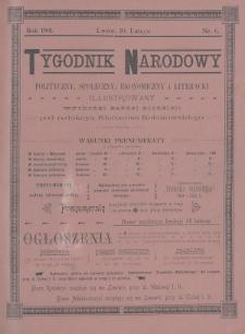 Tygodnik Narodowy : polityczny, społeczny, ekonomiczny i literacki : illustrowany. 1901, nr 6