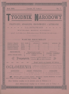 Tygodnik Narodowy : polityczny, społeczny, ekonomiczny i literacki : illustrowany. 1901, nr 7