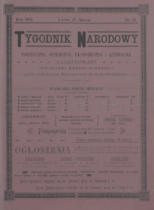 Tygodnik Narodowy : polityczny, społeczny, ekonomiczny i literacki : illustrowany. 1901, nr 11