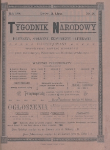 Tygodnik Narodowy : polityczny, społeczny, ekonomiczny i literacki : illustrowany. 1901, nr 28