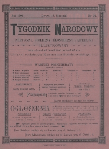 Tygodnik Narodowy : polityczny, społeczny, ekonomiczny i literacki : illustrowany. 1901, nr 32