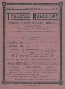 Tygodnik Narodowy : polityczny, społeczny, ekonomiczny i literacki : illustrowany. 1901, nr 33