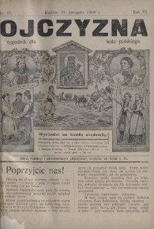 Ojczyzna : tygodnik dla ludu polskiego. 1908, nr 47