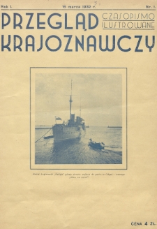 Przegląd Krajoznawczy : poświęcony sprawom turystyki i rozbudowy kraju : czasopismo ilustrowane. 1932, nr 1