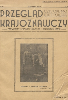 Przegląd Krajoznawczy : poświęcony sprawom turystyki i rozbudowy kraju : czasopismo ilustrowane. 1932, nr 4