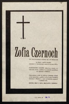 Ś. P. Zofia Czernoch [...] zmarła 10 stycznia 1976 r. [...]