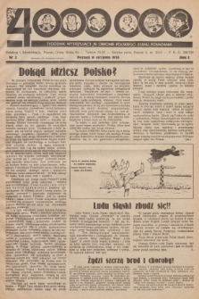 4000000 : tygodnik wystepujący w obronie polskiego stanu posiadania. R. 1, 1938, nr 2