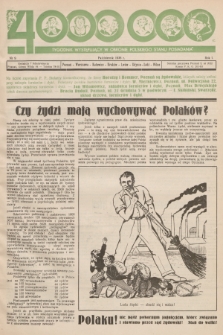 4000000 : tygodnik wystepujący w obronie polskiego stanu posiadania. R. 1, 1938, nr 9